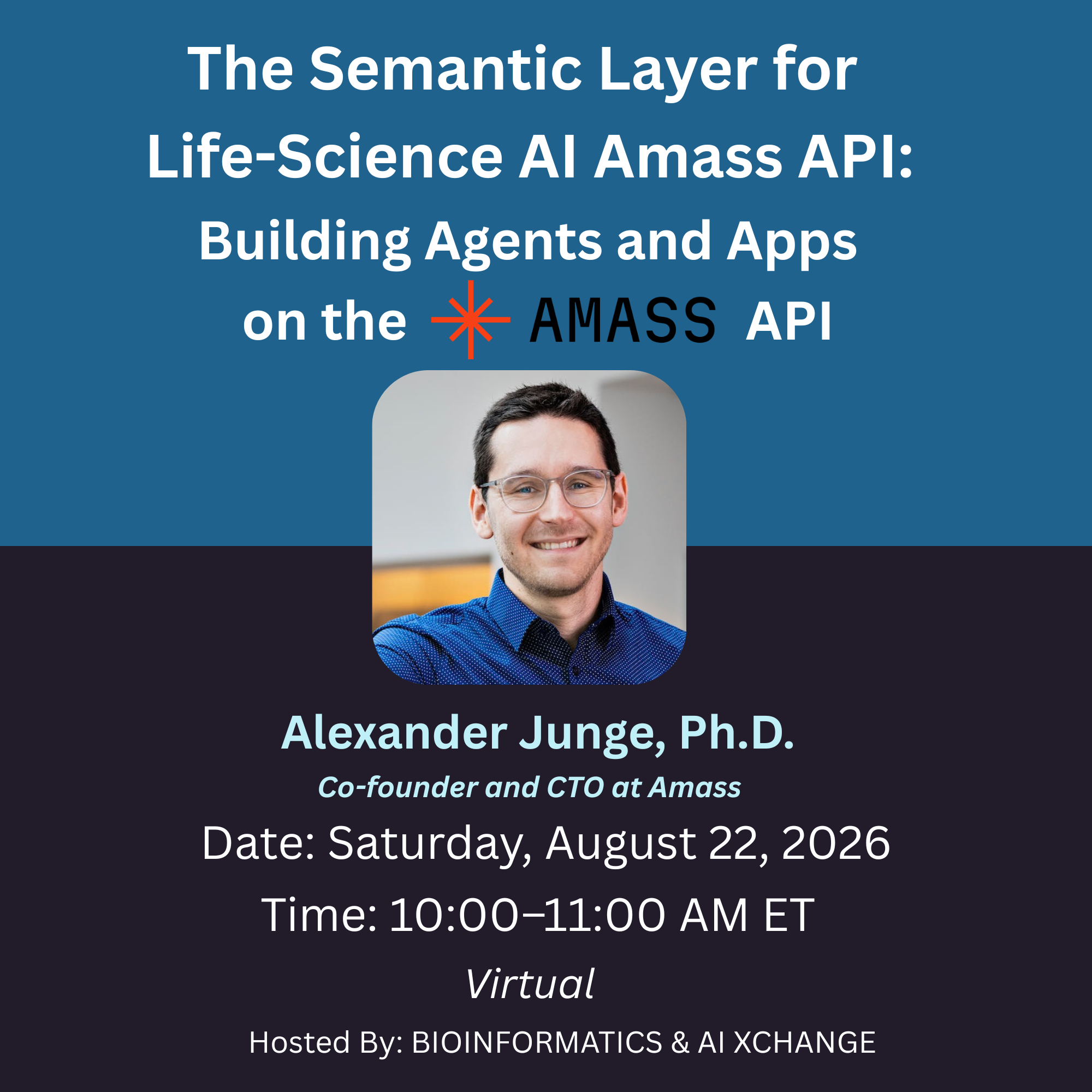 Bioinformatics & AI XChange session on building life-science AI agents with the Amass API