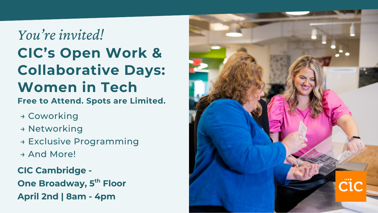 CIC Open Work & Collaborative Days: Women in Tech